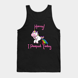 Horay I Pooped Today #7 Tank Top